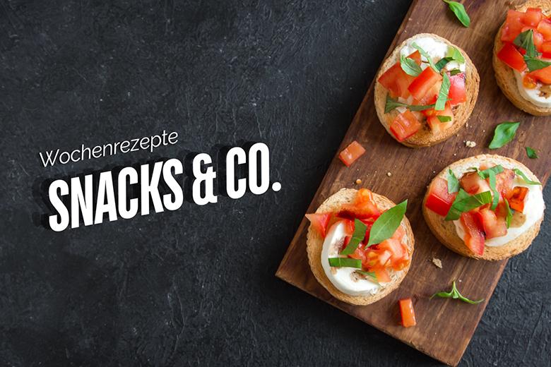 Wochenrezepte Snacks & Co.